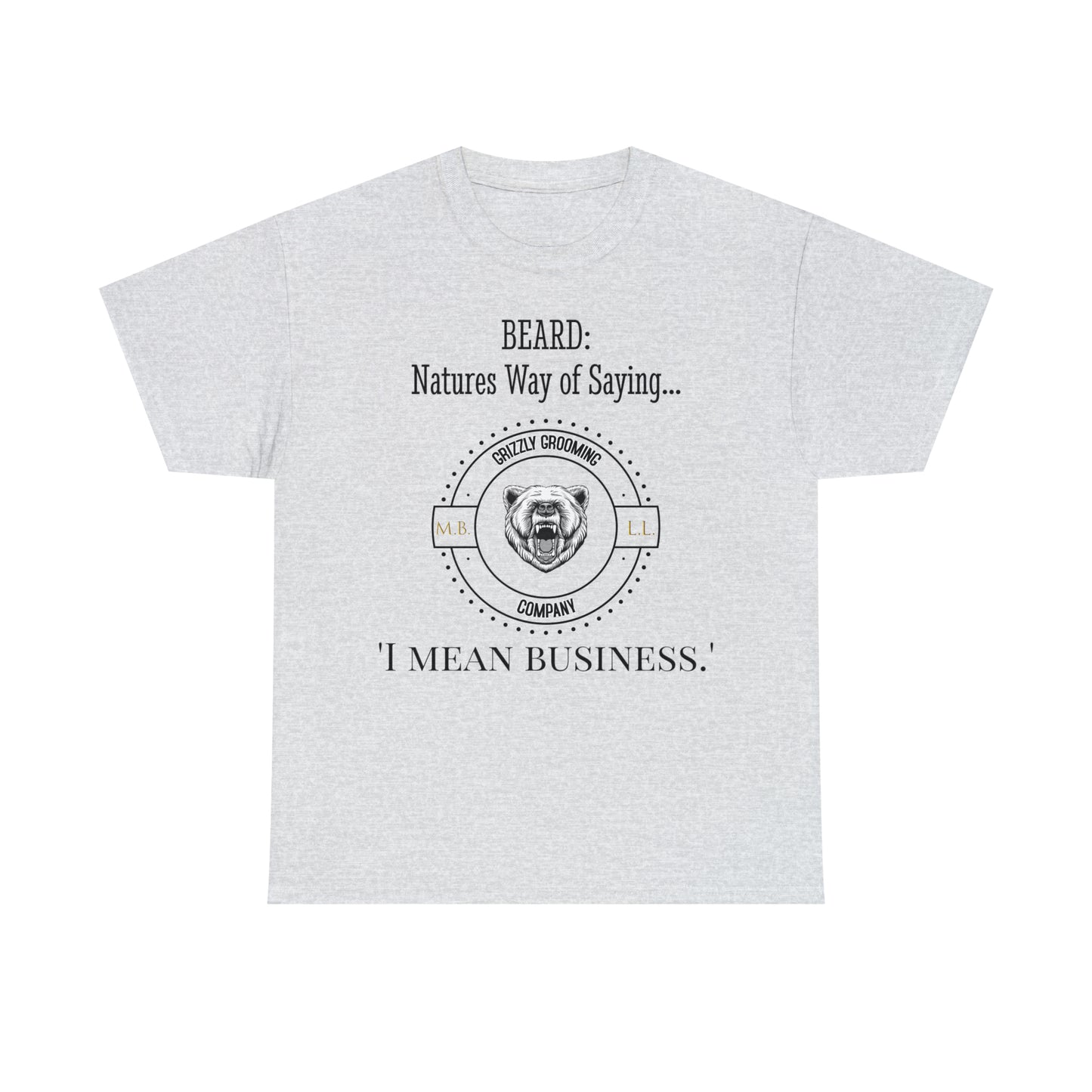 GGC 'I Mean Business' T-Shirt
