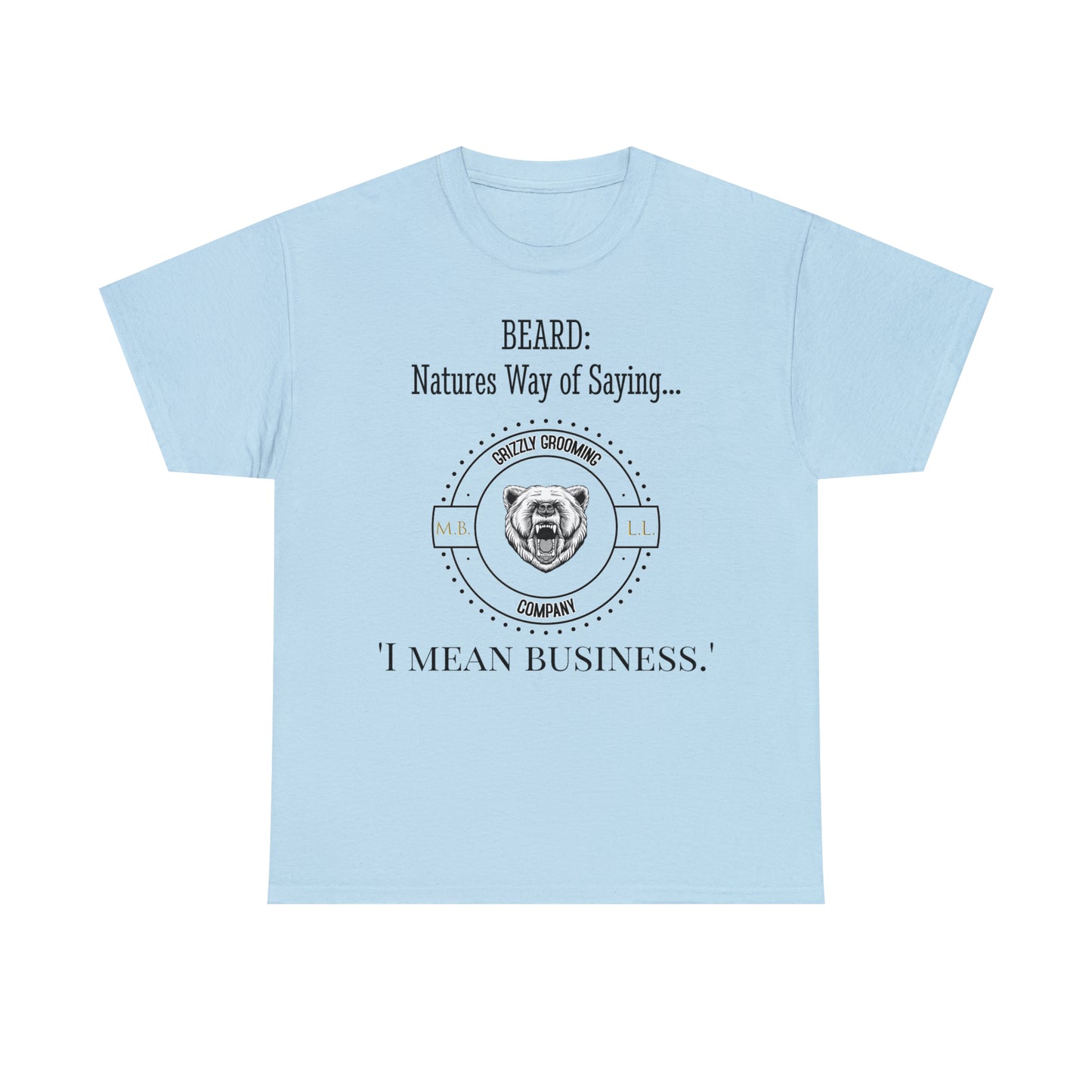 GGC 'I Mean Business' T-Shirt